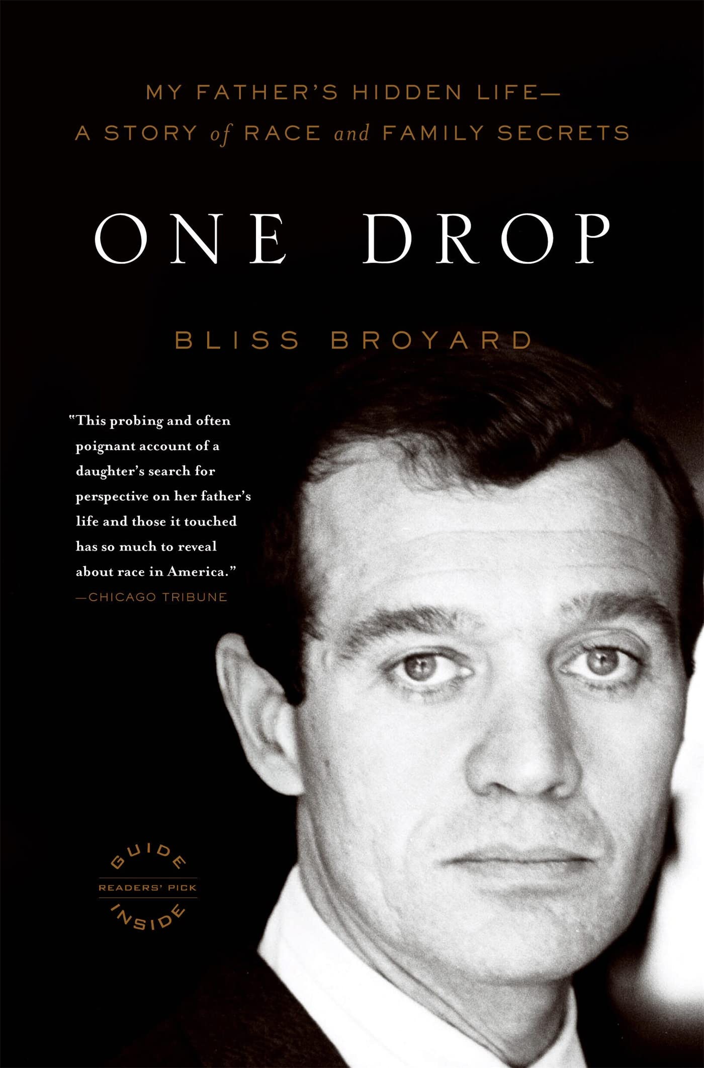 One Drop: My Father's Hidden Life--A Story of Race and Family Secrets