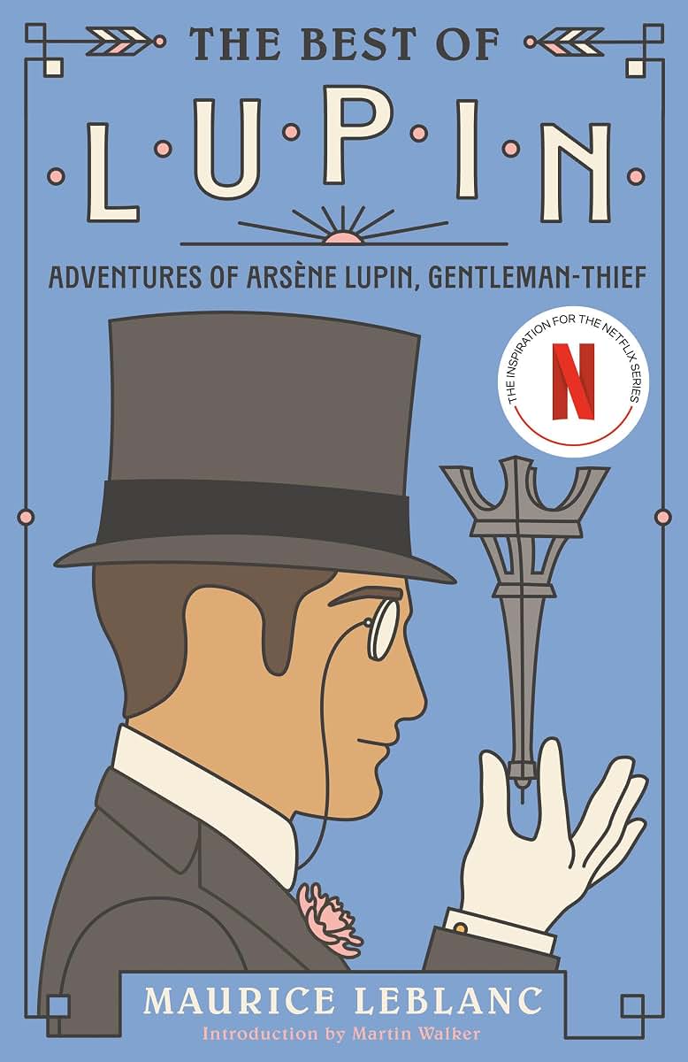The Best of Lupin: Adventures of Arsne Lupin, Gentleman-Thief (Vintage Classics)