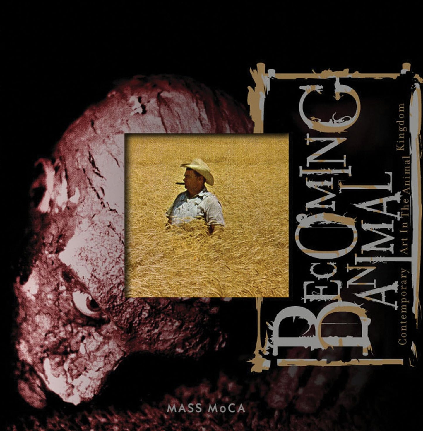 Becoming Animal: Contemporary Art in the Animal Kingdom by T