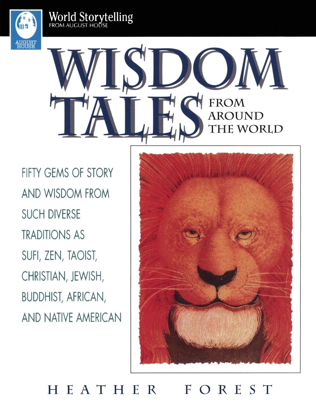 Wisdom Tales from Around the World (World Storytelling) by F