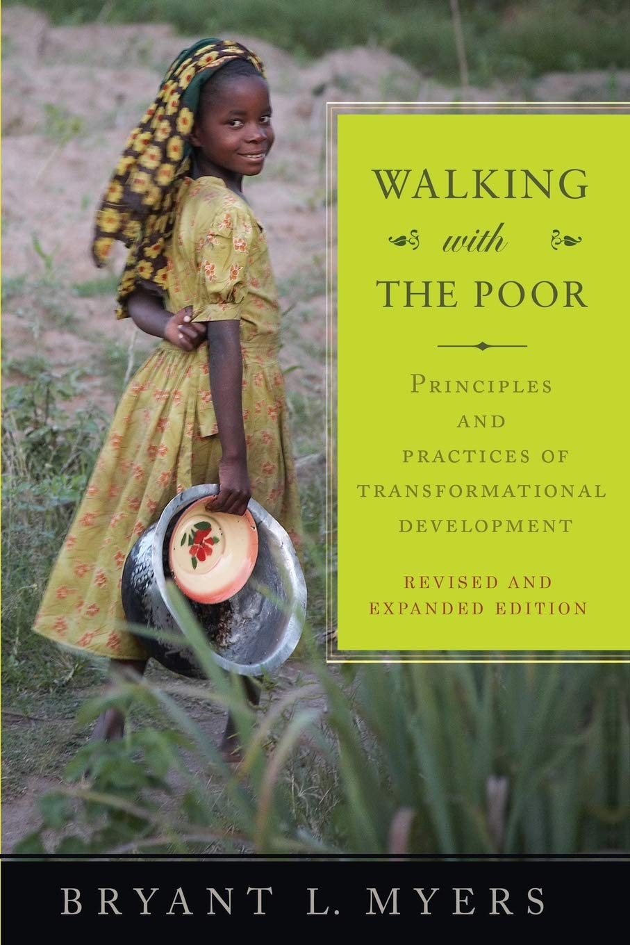 Walking with the Poor: Principles and Practices of Transform