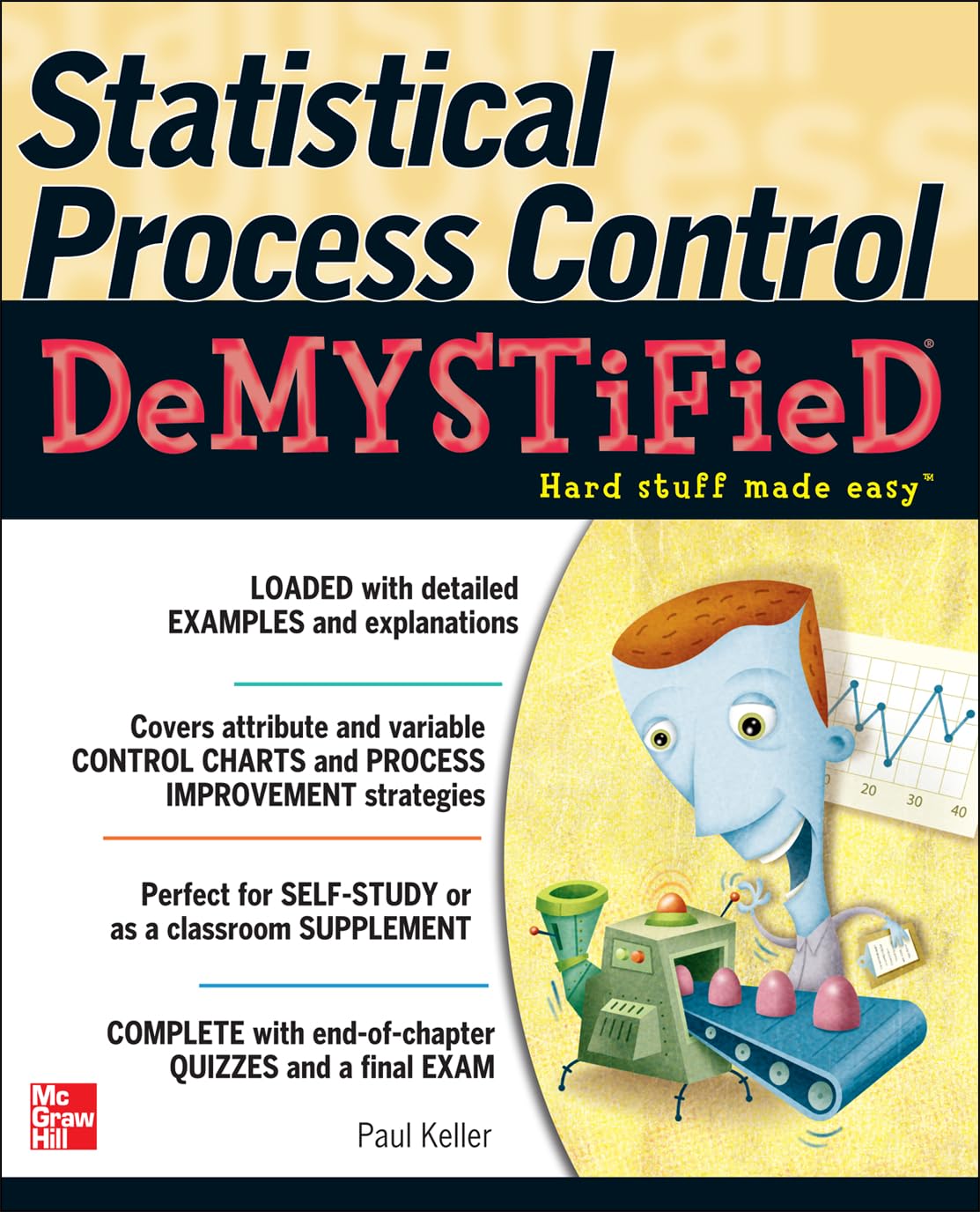 Statistical Process Control Demystified by Keller, Paul A.