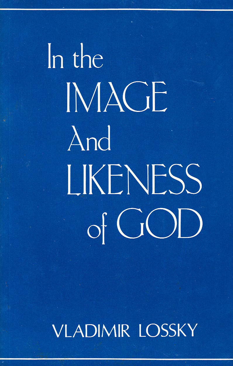 In the Image and Likeness of God (English and French Edition)