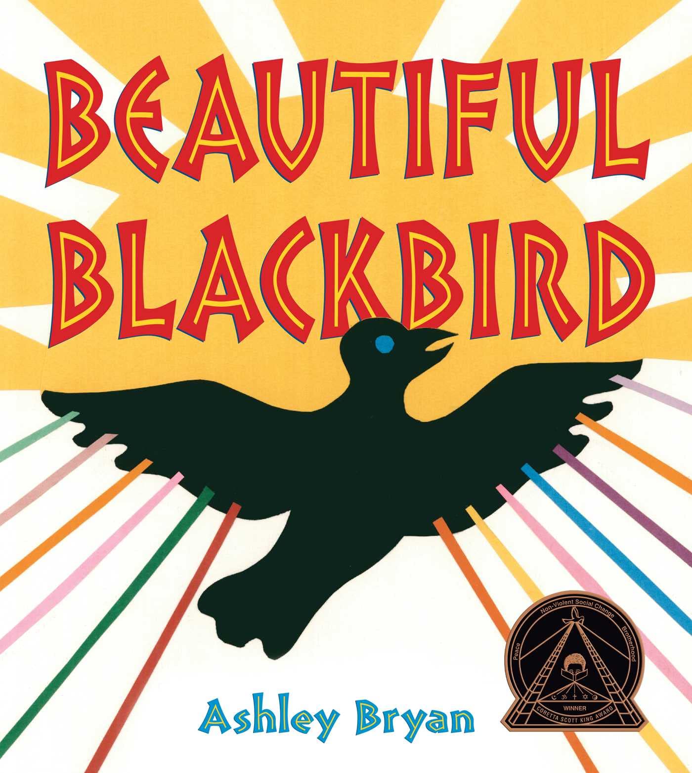 Beautiful Blackbird (Coretta Scott King Award - Illustrator)