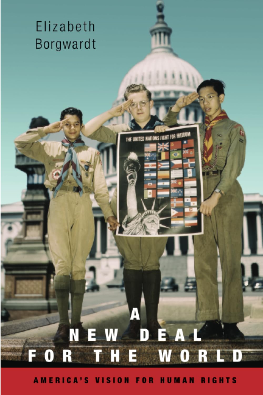 A New Deal for the World: Americas Vision for Human Rights