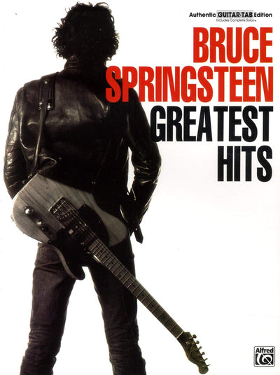 Bruce Springsteen -- Greatest Hits: Authentic Guitar TAB