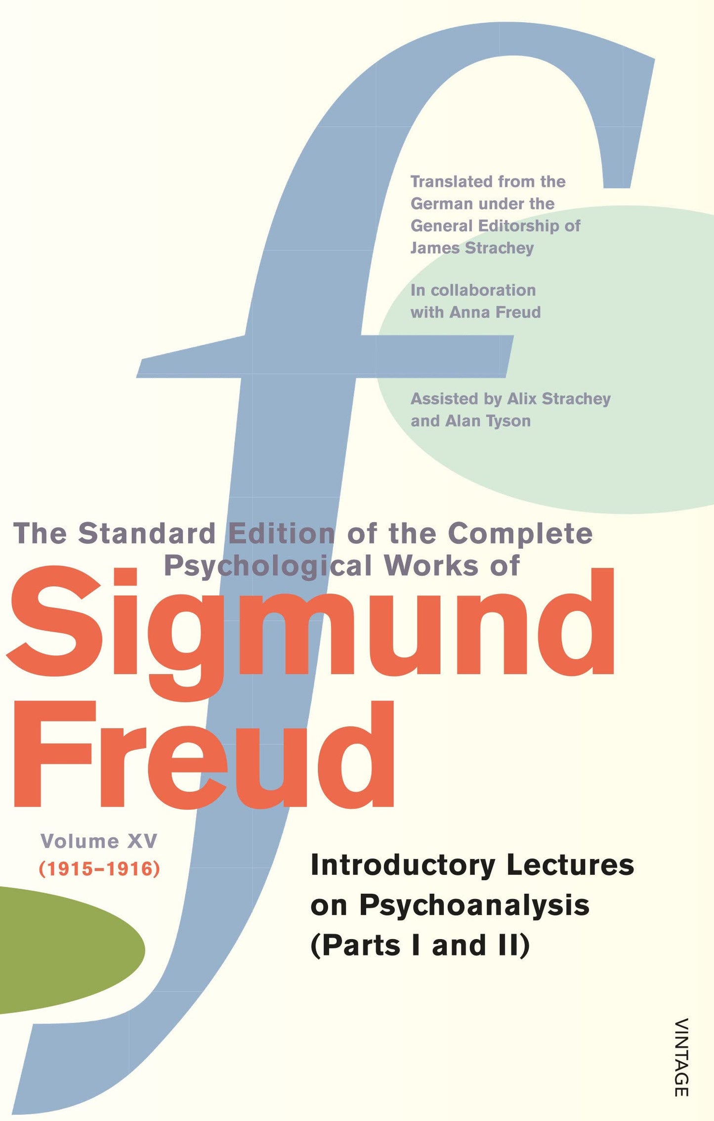 The Complete Psychological Works of Sigmund Freud Vol.15: In
