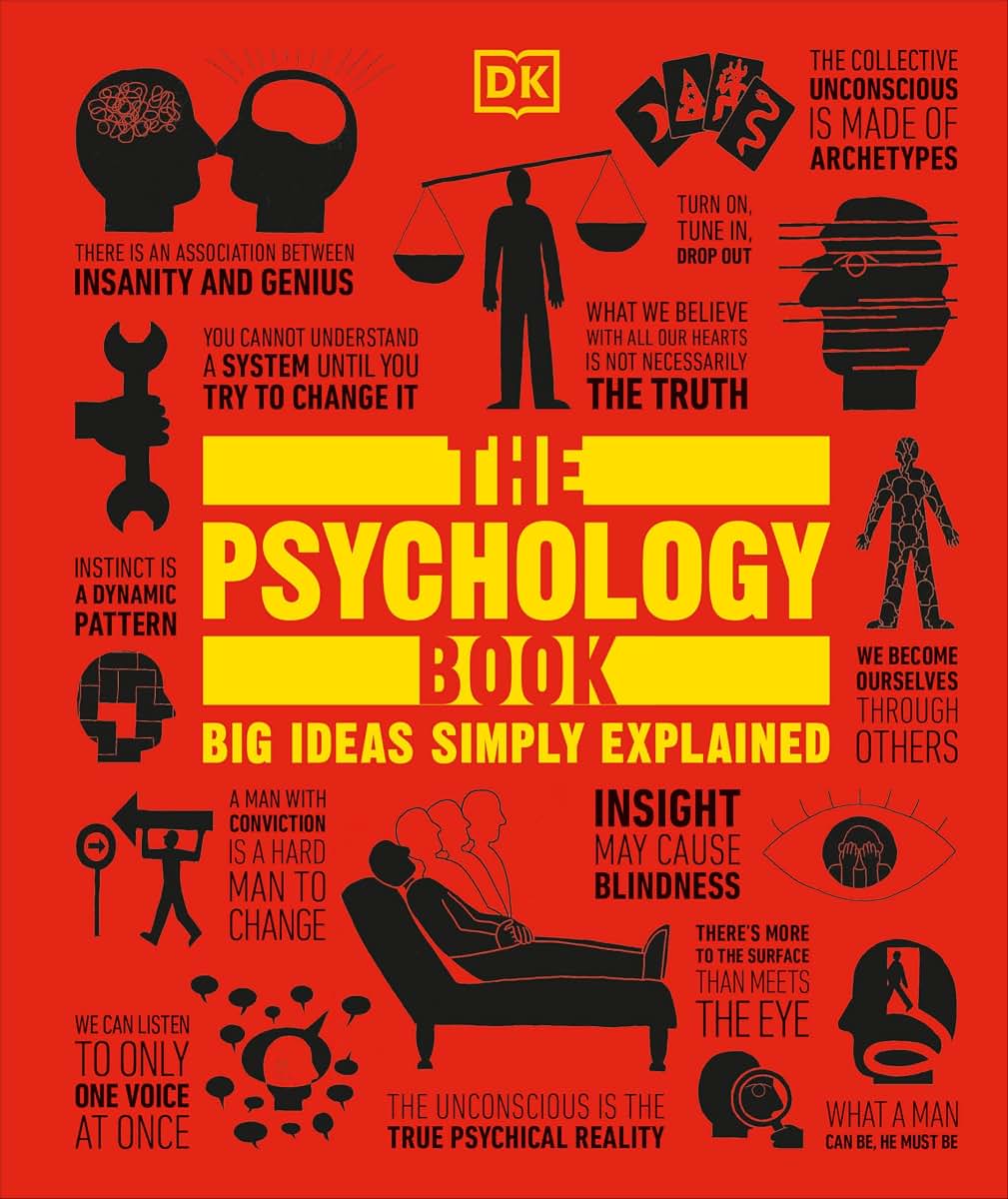 The Psychology Book: Big Ideas Simply Explained (DK Big Ideas)