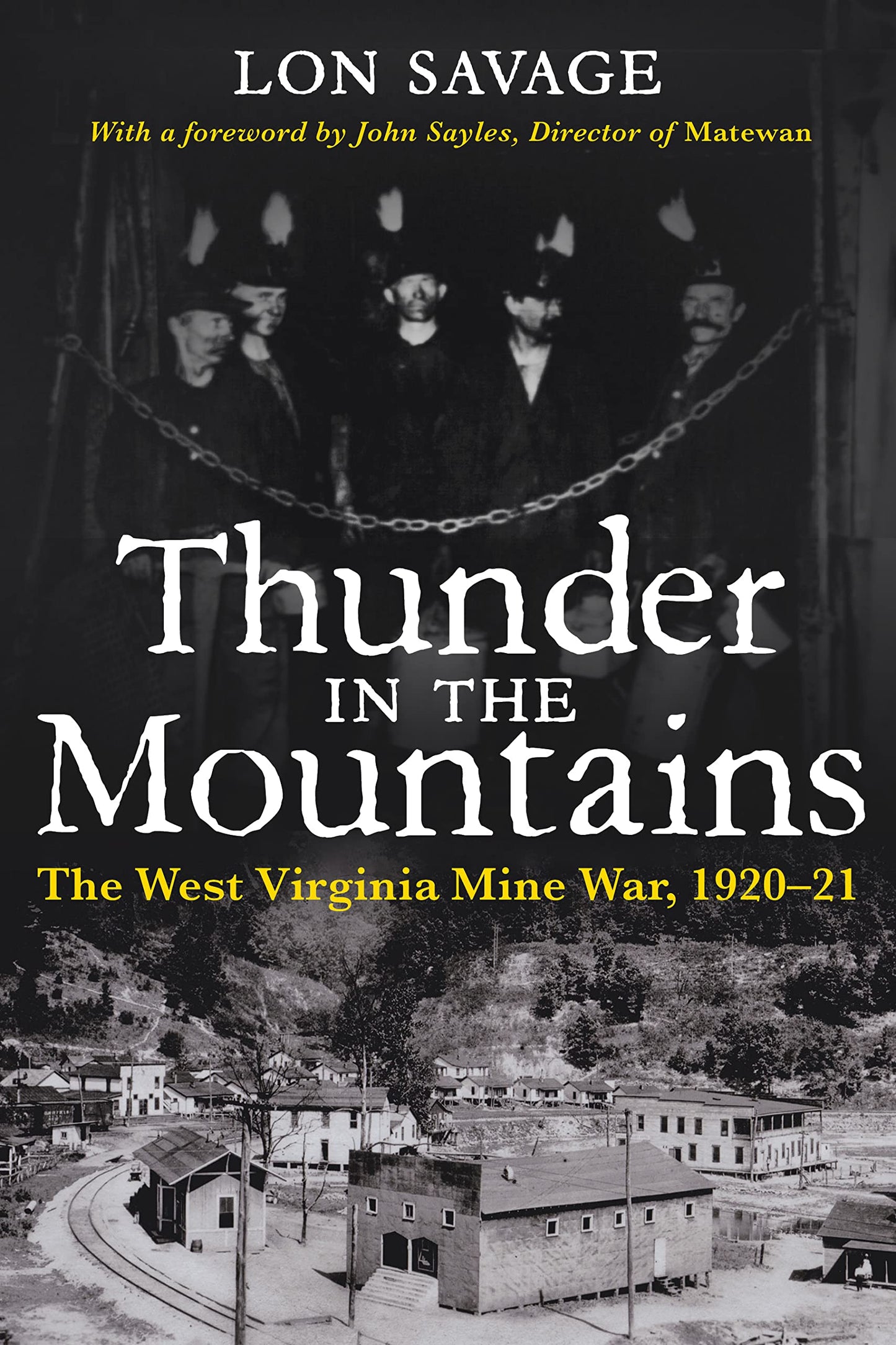Thunder In the Mountains: The West Virginia Mine War, 1920-21 (Regional)