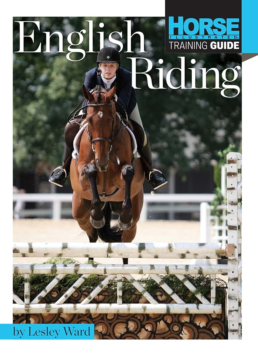 English Riding (Horse Illustrated Guide)
