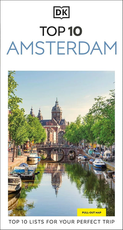 DK Top 10 Amsterdam: Top 10 lists for your perfect trip, plus an all-weather folded map (Pocket Travel Guide)