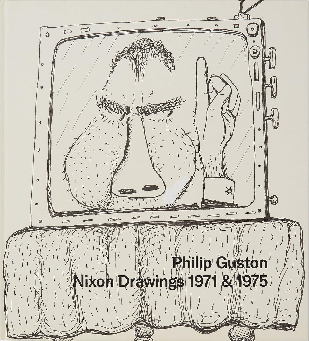 Philip Guston: Nixon Drawings: 1971 & 1975