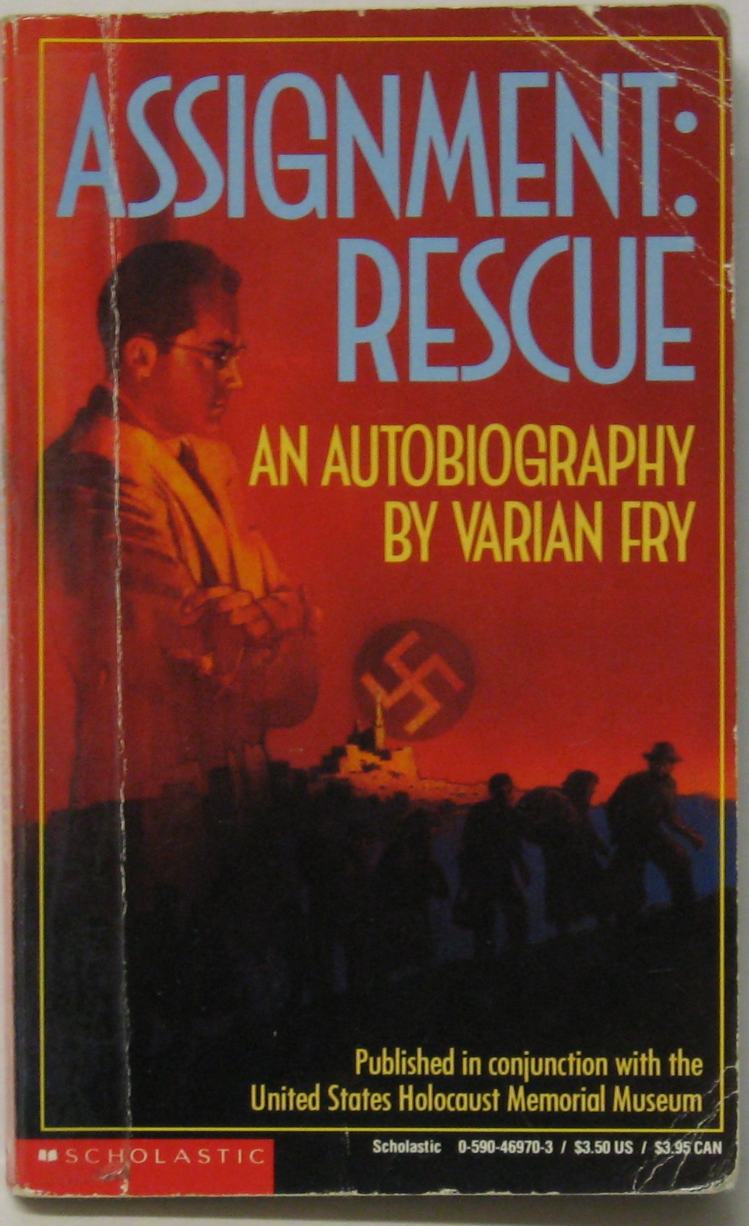 Assignment: Rescue : An Autobiography (Point) by Fry, Varian