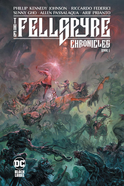 The Fellspyre Chronicles 1: The Godforge