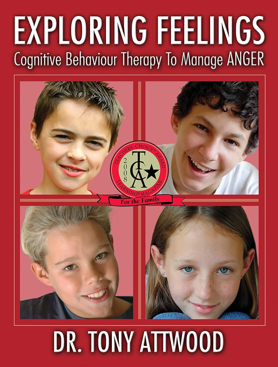 Exploring Feelings: Anger: Cognitive Behaviour Therapy to Manage Anger