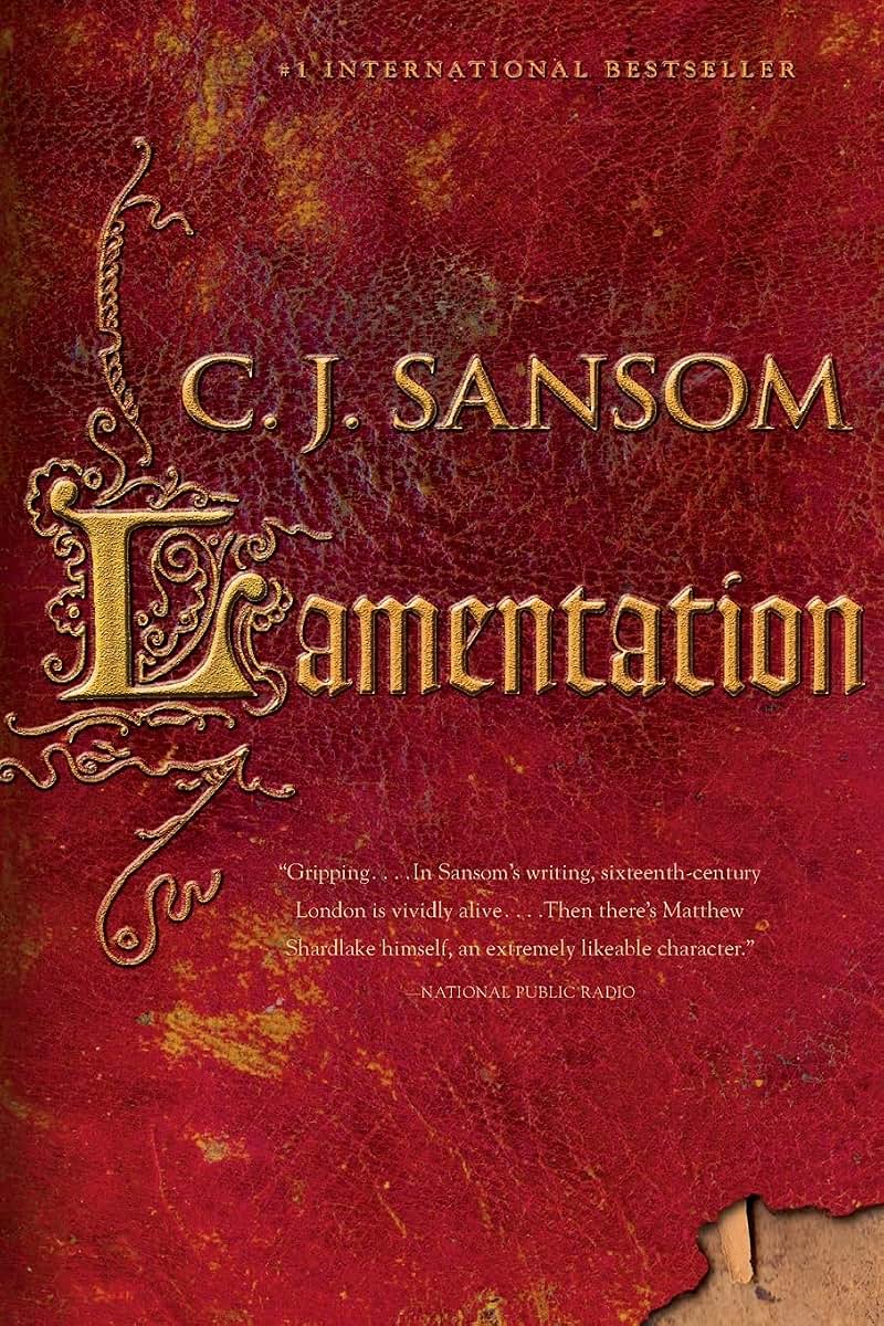 Lamentation: A Shardlake Novel (The Shardlake Series, 6)
