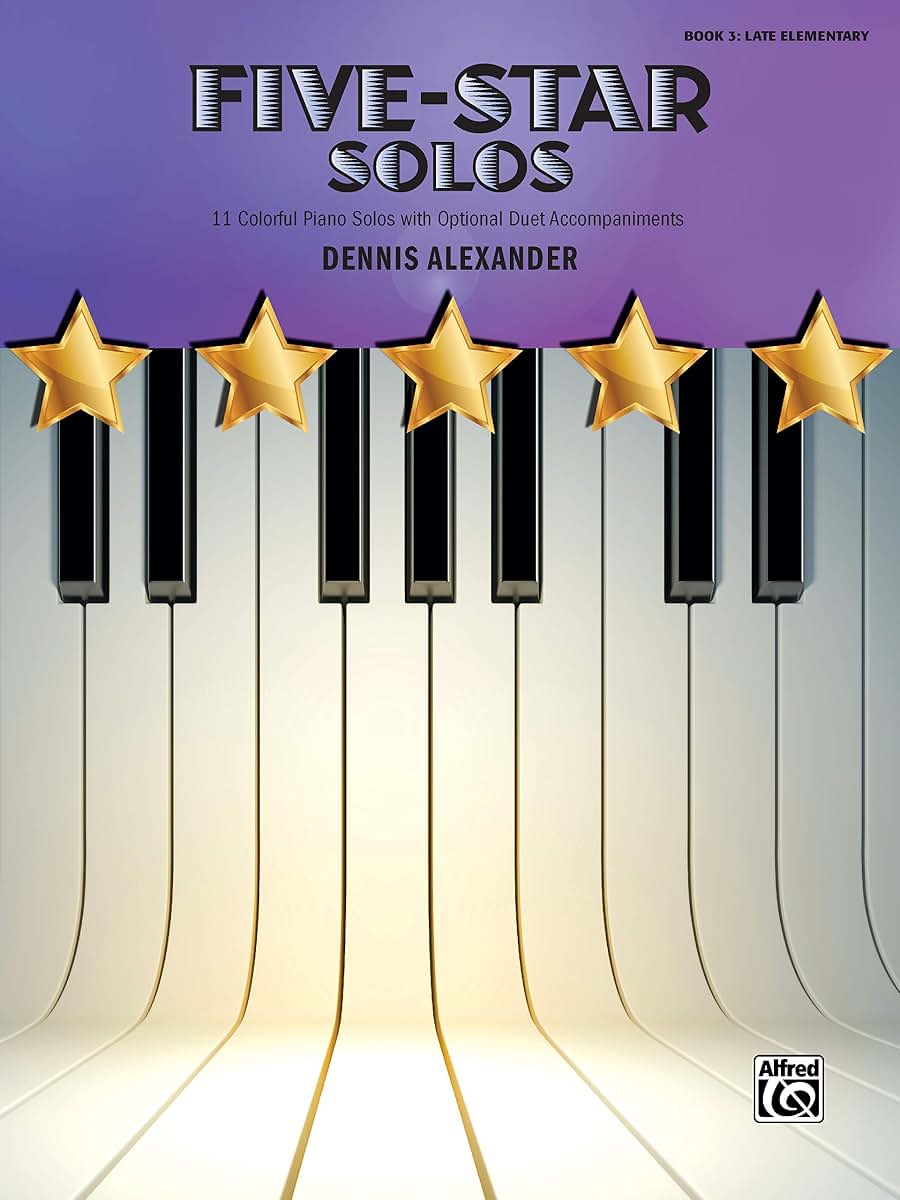 Five-Star Solos, Bk 3: 11 Colorful Solos for Late Elementary Pianists (Five-Star, Bk 3)