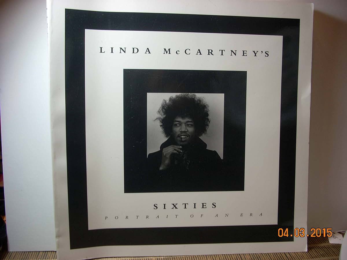 Linda McCartney's Sixties: Portrait of an Era