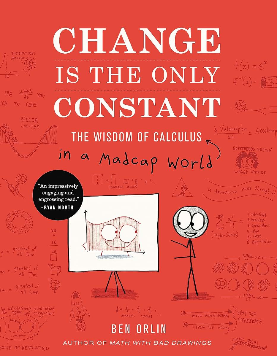 Change Is the Only Constant: The Wisdom of Calculus in a Mad