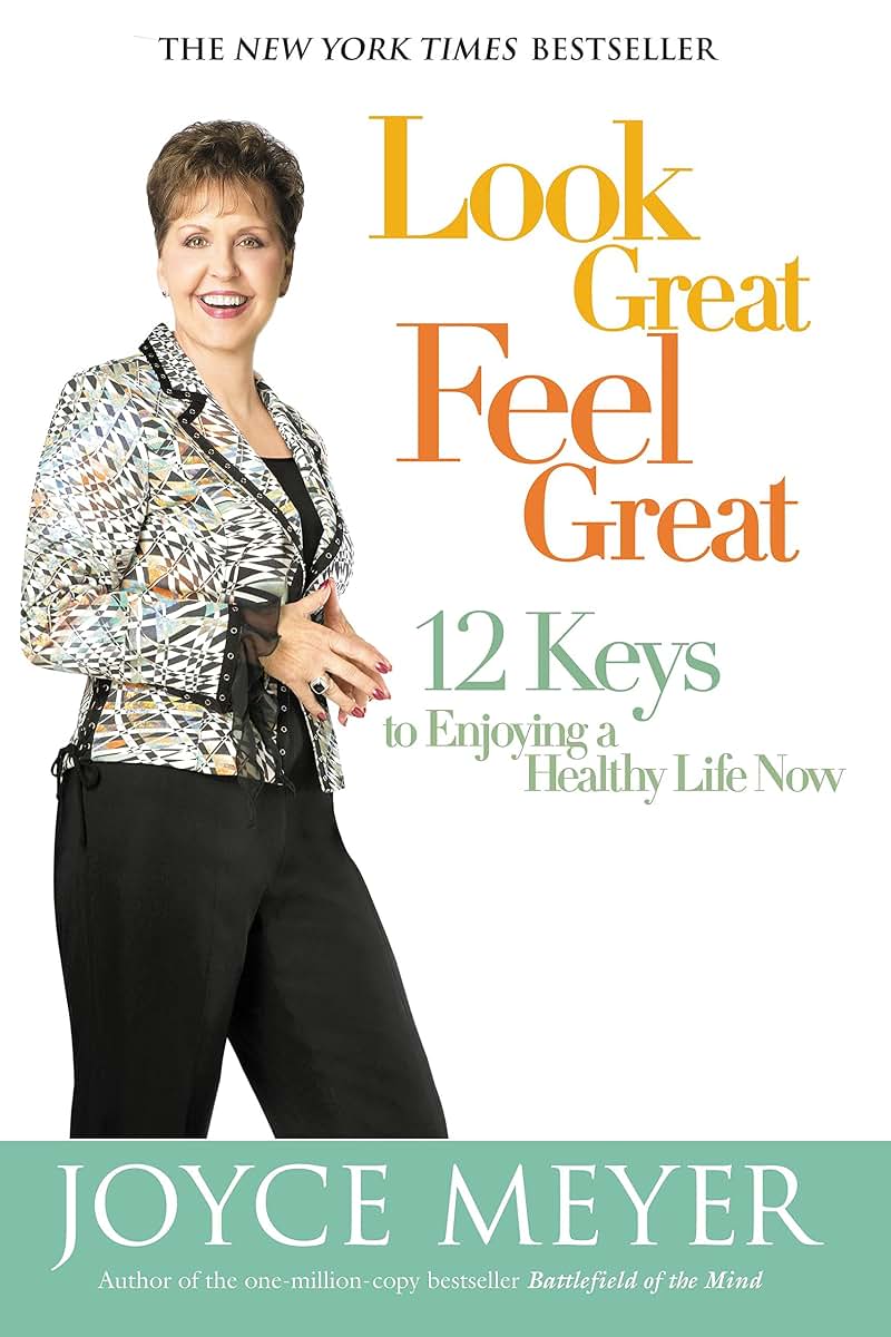 Look Great, Feel Great : 12 Keys to Enjoying a Healthy Life Now (Large Print Edition)