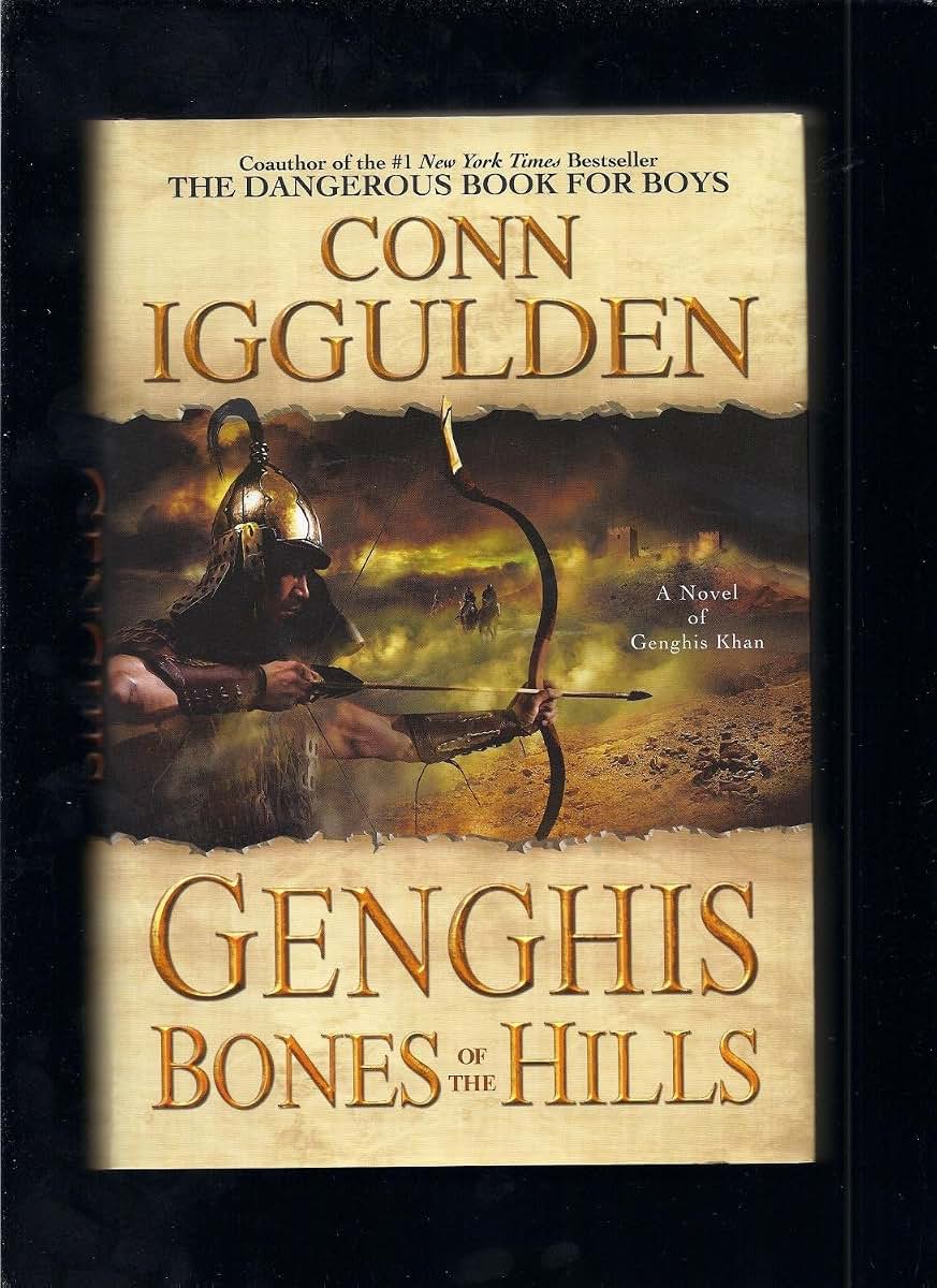 Genghis: Bones of the Hills (The Conqueror Series) by Igguld