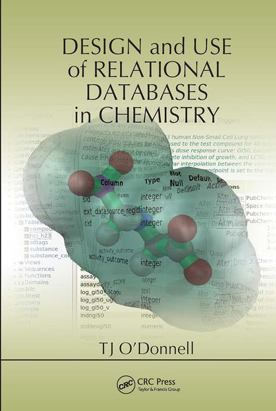 Design and Use of Relational Databases in Chemistry
