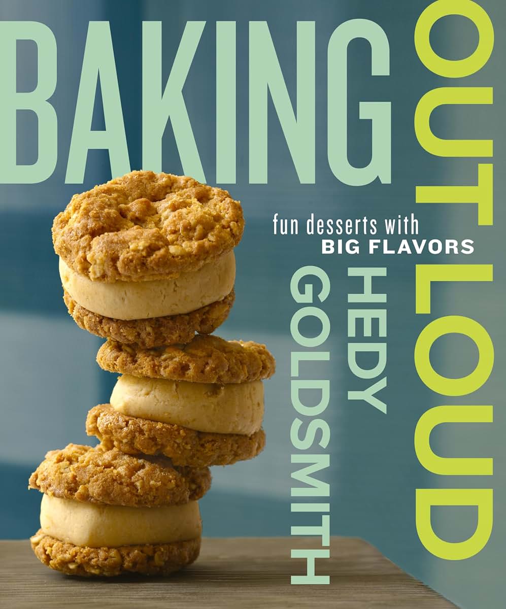 Baking Out Loud: Fun Desserts with Big Flavors