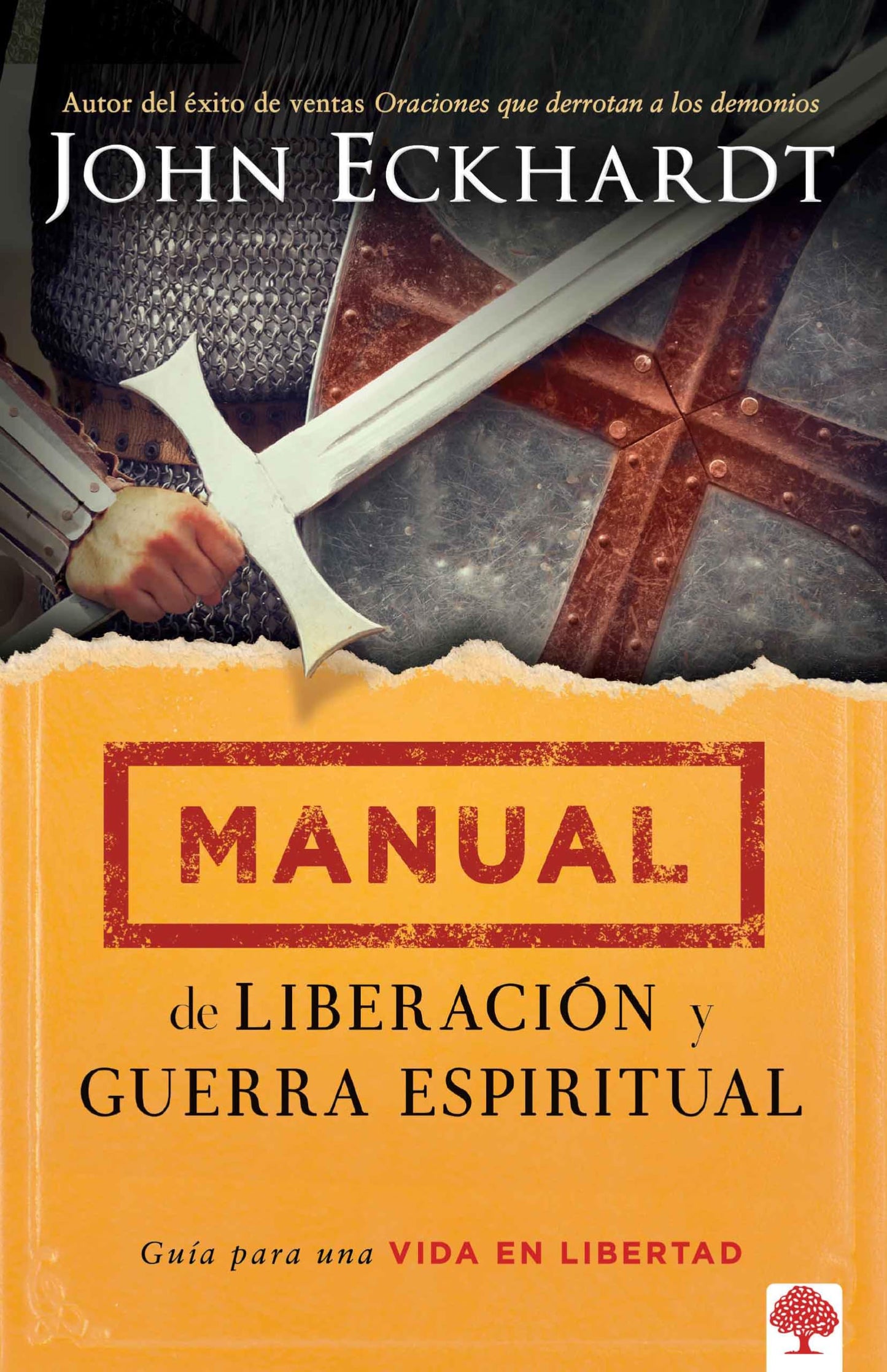 Manual de liberación y guerra espiritual: Guía para una vida en libertad (Spanish Edition)