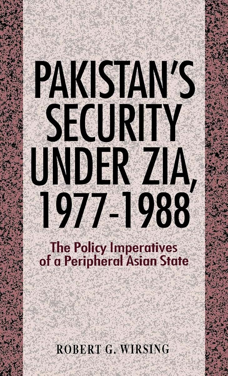 Pakistan's Security Under Zia
