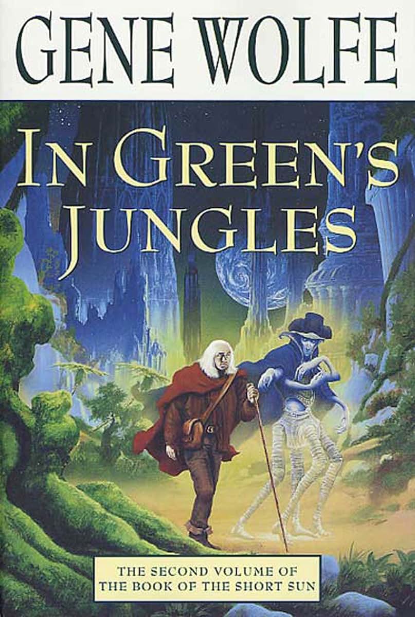 In Green's Jungles (Book of the Short Sun, Book 2) (Book of the Short Sun, 2)
