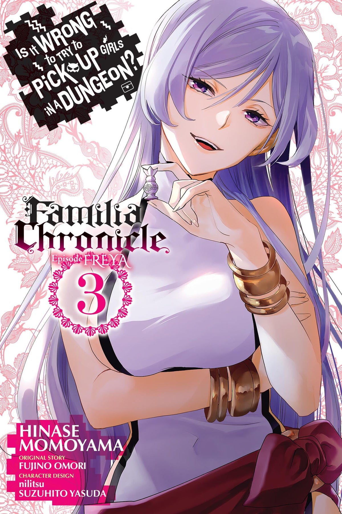 Is It Wrong to Try to Pick Up Girls in a Dungeon? Familia Chronicle Episode Freya, Vol. 3 (manga) (Is It Wrong to Try to Pick Up Girls in a Dungeon? Memoria Freese, 3)