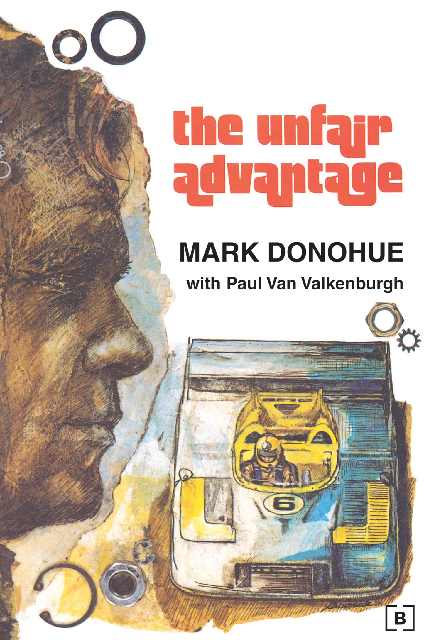 The Unfair Advantage by Mark Donohue