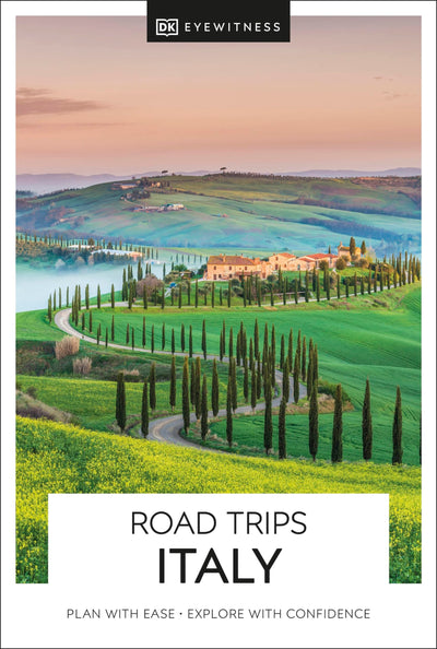 DK Eyewitness Road Trips Italy (Travel Guide) by DK Eyewitne