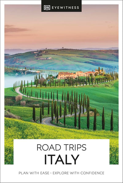 DK Eyewitness Road Trips Italy (Travel Guide) by DK Eyewitne