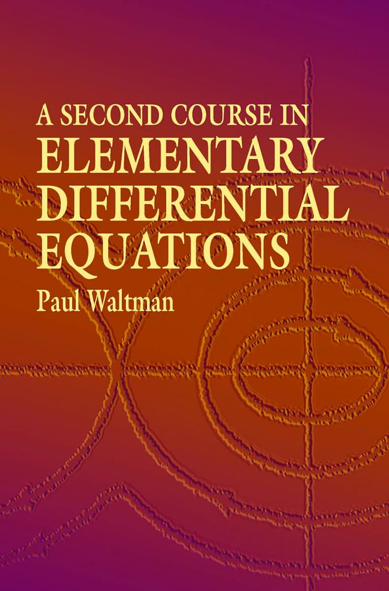 A Second Course in Elementary Differential Equations (Dover Books on Mathematics)