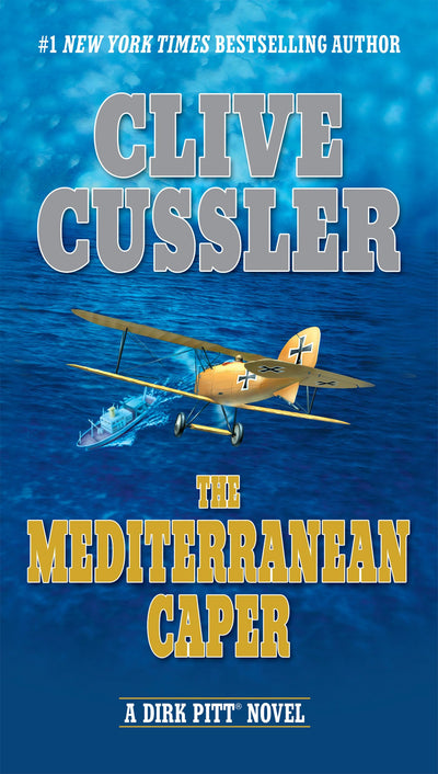 The Mediterranean Caper (Dirk Pitt Adventure) by Cussler
