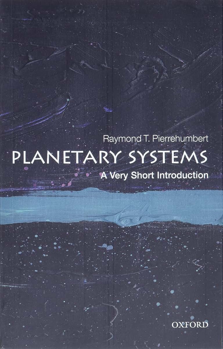 Planetary Systems: A Very Short Introduction (Very Short Introductions)