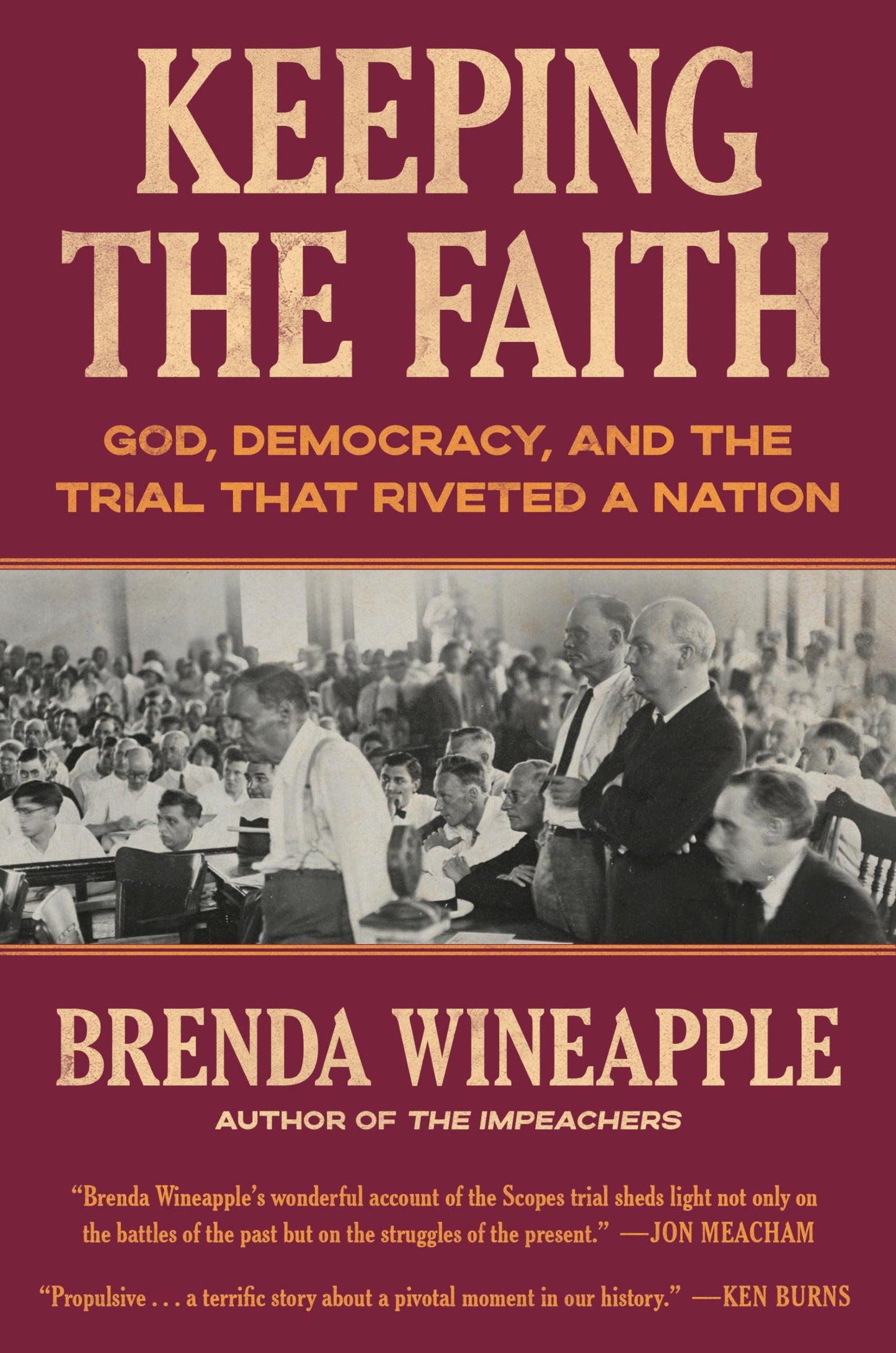 Keeping the Faith: God, Democracy, and the Trial That Rivete