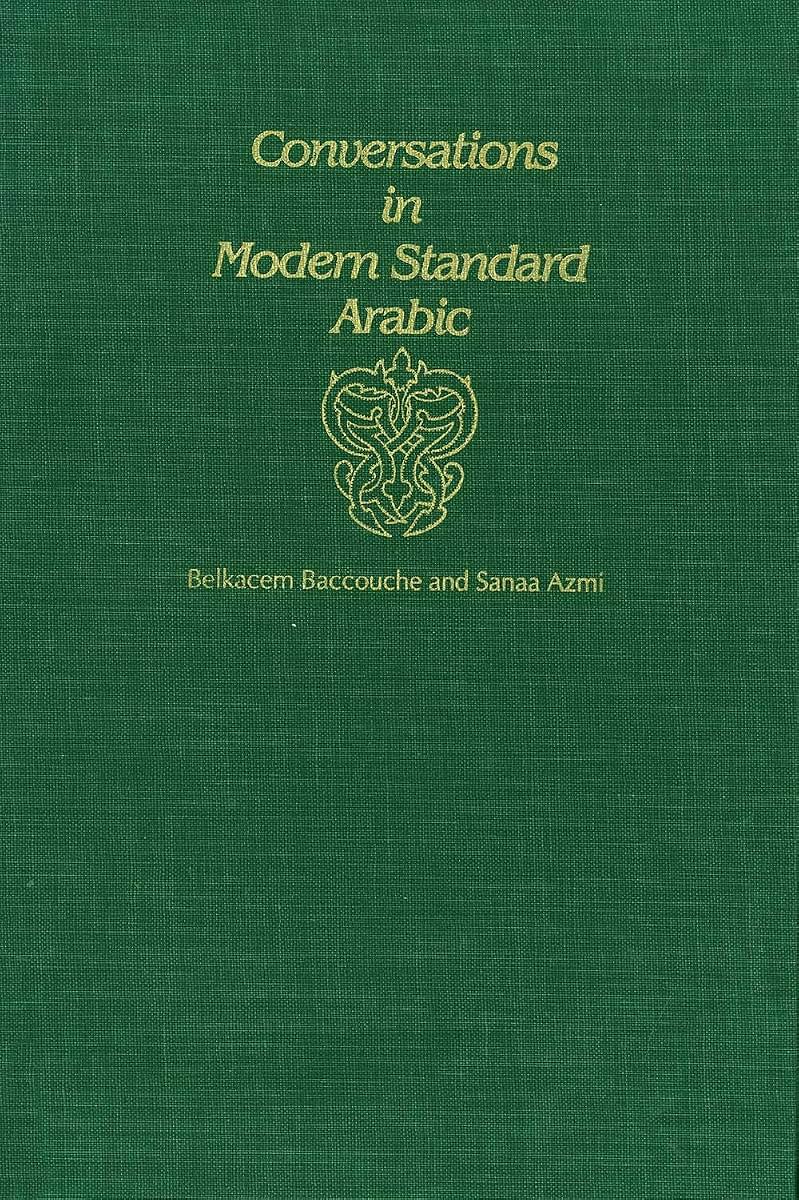 Conversations in Modern Standard Arabic (Yale Language Series)