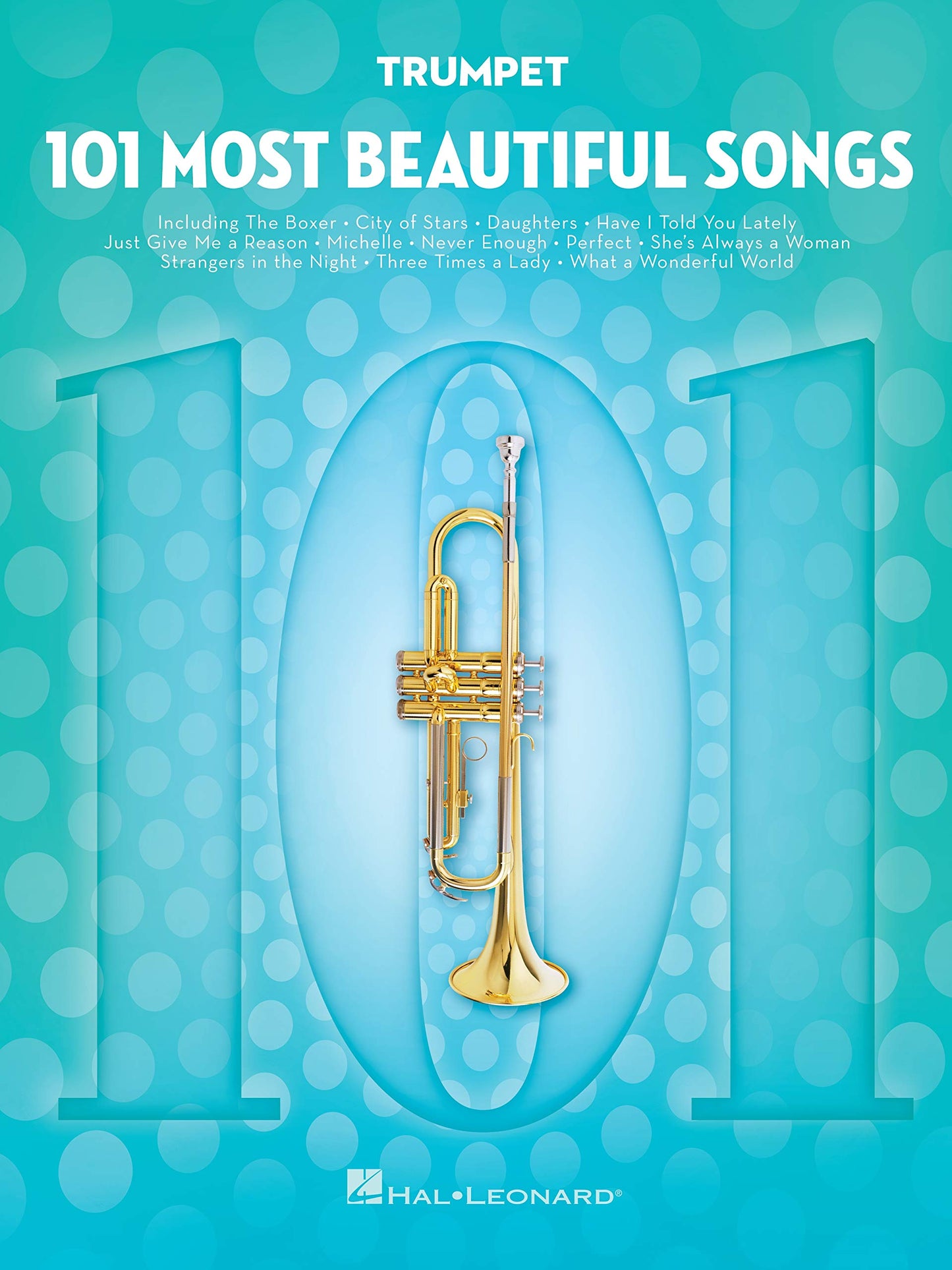 101 Most Beautiful Songs for Trumpet (101 Songs)