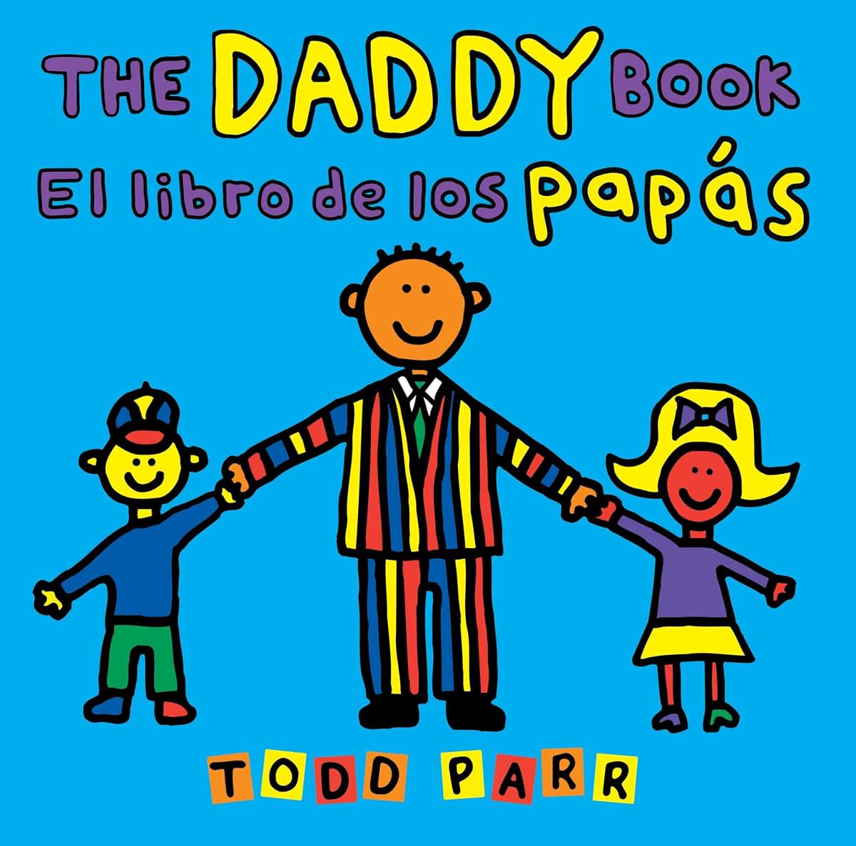 The Daddy Book / El libro de los papás (Spanish and English Edition)