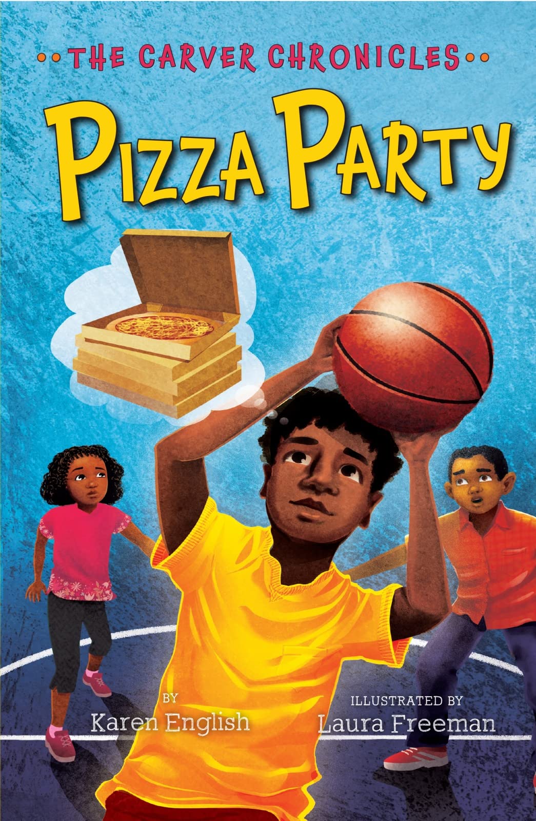 Pizza Party: The Carver Chronicles, Book Six (The Carver Chronicles, 6)