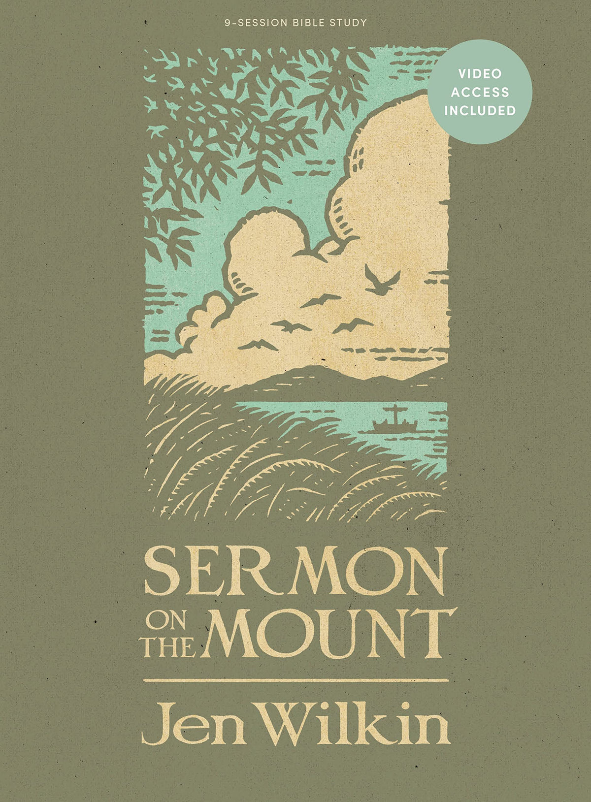 Sermon on the Mount - Bible Study Book with Video Access (Revised and Expanded): 9-Session Bible Study
