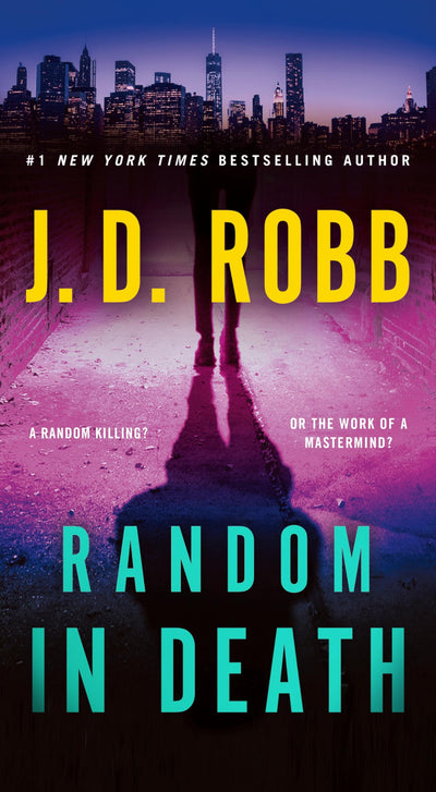 Random in Death: An Eve Dallas Novel (In Death, 58)