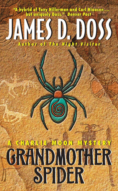 Grandmother Spider: A Charlie Moon Mystery (Charlie Moon Ser