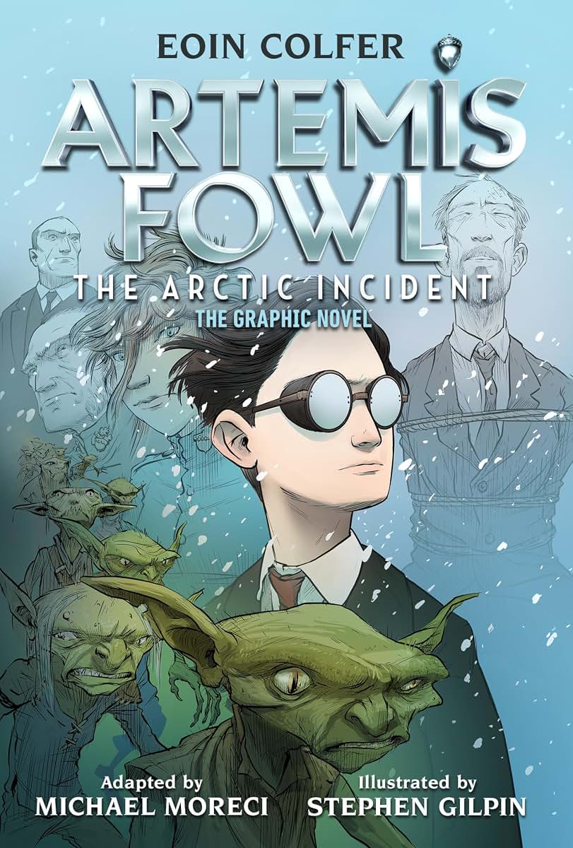 Eoin Colfer: Artemis Fowl: The Arctic Incident: The Graphic