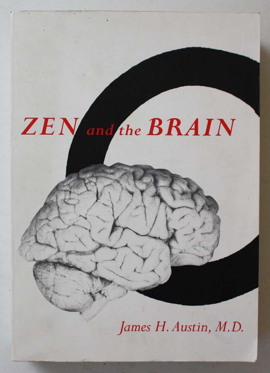 Zen and the Brain: Toward an Understanding of Meditation and Consciousness