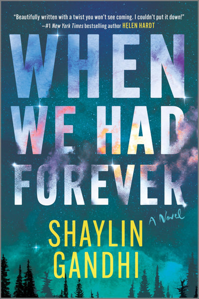 When We Had Forever: An Emotional Romance with a Twisty Myst