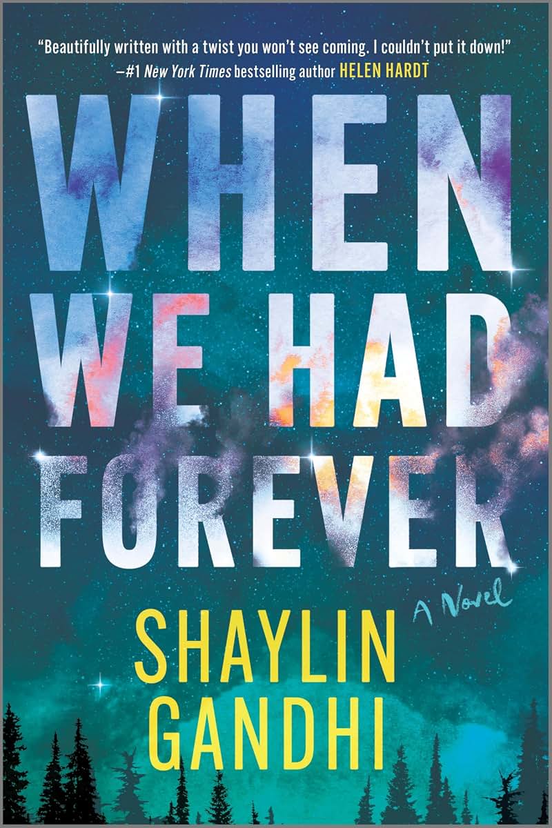 When We Had Forever: An Emotional Romance with a Twisty Myst