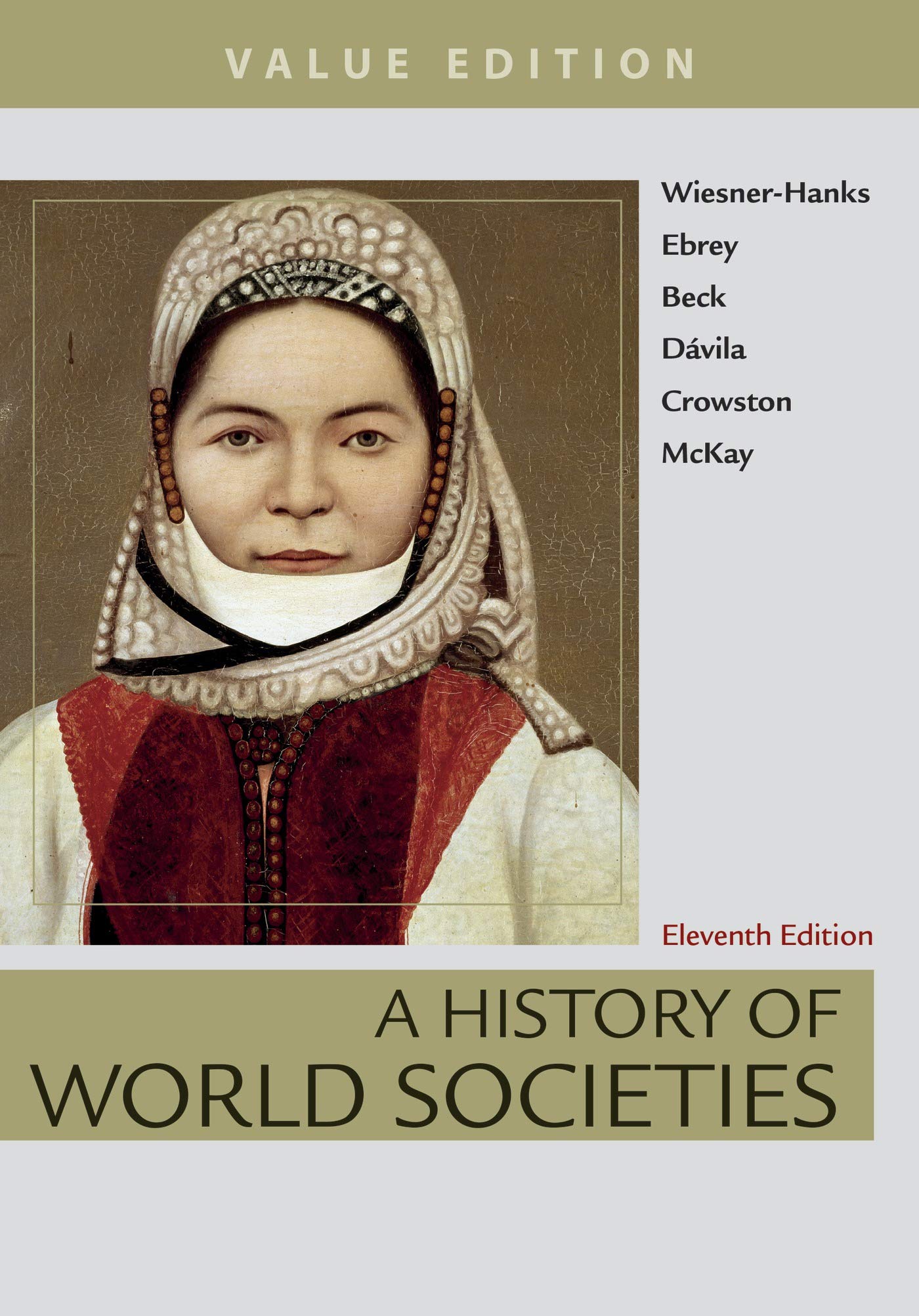 A History of World Societies Value, Combined Volume